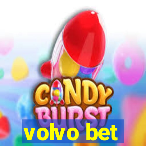 volvo bet